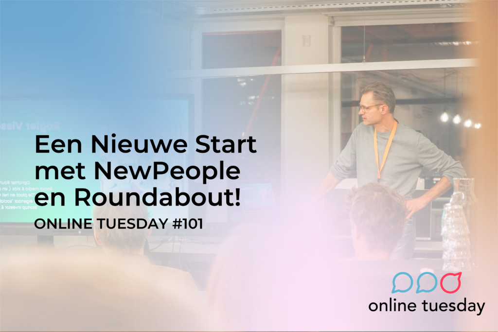 Online Tuesday #101 Een nieuwe start, dinsdag 26 november 2024